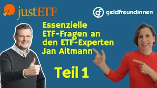 19 ultimative Fragen zu ETFs beantwortet vom justETF-Experten Jan Altmann (Teil 1)