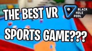 The BEST VR POOL GAME???(Black Hole Pool)