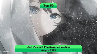 [Top 50] Most Viewed J Pop Songs on Youtube - August 2023