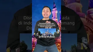 Kenapa Disneyland gak ada di INDONESIA?! Universal Studios juga gitu? #shorts