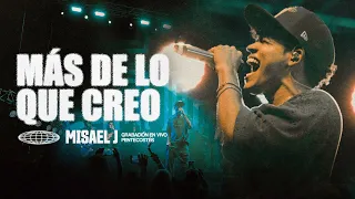 Más de lo que creo - Misael J ( Video Oficial )