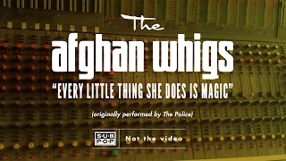 The Afghan Whigs - Every Little Thing She Does is Magic (cover of The Police)
