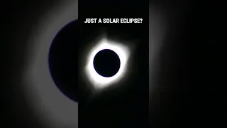 Is That The Solar Eclipse Or... #shorts #space #solareclipse