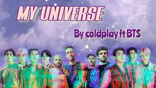 My Universe【Coldplay ft. BTS】- Kor/Rom/Ara/Eng - Lyrics video