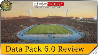 PES 2019 | Data Pack 6.0 Review!
