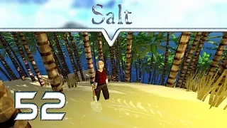 Salt #52 - Jäger des verbuddelten Schatzes ★ Let's Play Salt [German Deutsch]