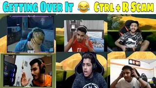 Ctrl+R scam🤣 with Youtuber ft. Scout, Mavi, Jonathan, Regaltos, K18, Snax | Getting Over It Reaction