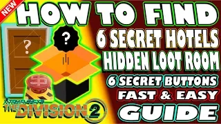 🆕 HOW TO FIND 6 SECRET HOTELS | UNLOCK HIDDEN LOOT ROOM | The Division 2 | FAST & EASY GUIDE