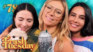 All Esther's Exes Live in Texas | Ep 78 | Trash Tuesday w/ Annie & Esther & Khalyla