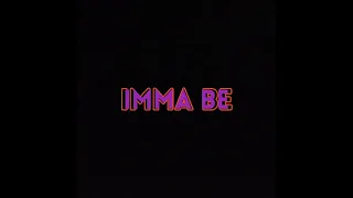 Juos - Imma Be