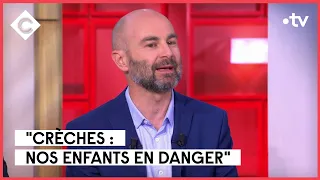 Après le scandale des Ehpad, celui des crèches ? - C à vous - 12/04/2023