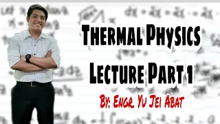 Thermal Physics Lecture Part 1