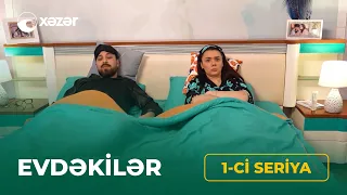 Evdəkilər (1-ci Seriya) 05.04.2021