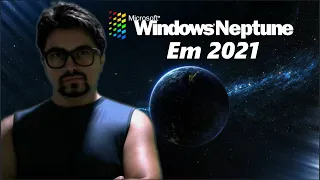 Windows Neptune em 2021