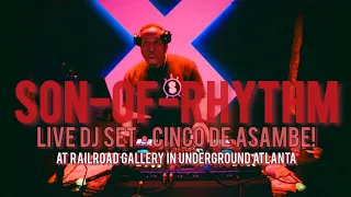 Afro House Live DJ Set | Son-Of-Rhythm @ Cinco De Asambe!