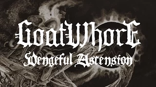 Goatwhore - Vengeful Ascension (FULL ALBUM)