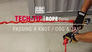 Rope Series: Passing a Knot through the MPD using the Dog & Tail Method | TECH TIP | CMC