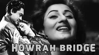 Howrah Bridge (1958) Hindi | Madhubala | Ashok Kumar (Full Movie)