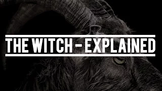 The Witch (2016) - Explained