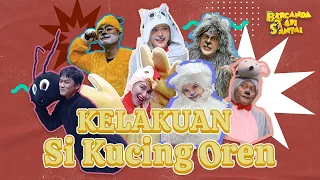 [FULL] KELAKUAN SI KUCING OREN | BTS (02/09/23)