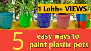 5 ways to Paint Plastic Pot/Decorate old planters as new/Plastic Pot Decoration/Pot Painting Ideas