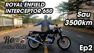 Royal Enfield Interceptor 650 - Đánh giá sau 3500km - RoontheRide