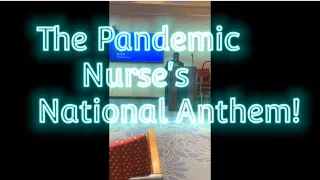 THE PANDEMIC NURSE'S NATIONAL ANTHEM ("Wanting To Find A New Job!") - A Silk Sonic Parody