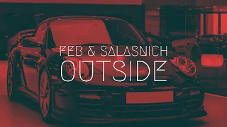 Feb & Salasnich - Outside | Extended Remix