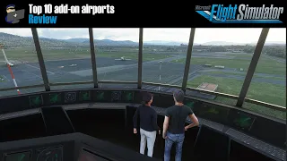 MSFS 2020 | Top 10 best add-on airports for Microsoft Flight Simulator... so far