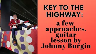 Key to the Highway: A Few Different Approaches