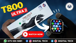T800 Ultra 2 Smart Watch | 📲📞 075 555 5881 | 1.99 Inch Infinite Display | Series 9 | Unboxing