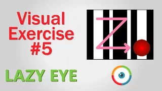 Lazy Eye Exercise #05