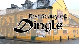 The story of Dingle