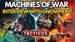 Machines of War - Interview and Insight with Tacticus' Lead Designers