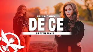 Paula Dancă - De ce | Dj Zven Remix ⚡ Zeno Music