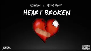 Youngn x YungN3ne "Heart Broken"(Official Audio)