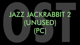 Jazz Jackrabbit 2 - Dreamland (Unused) OST