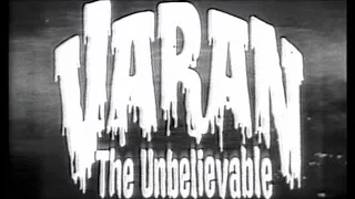 "Varan, the Unbelievable" theatrical trailer