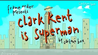 Superman is Clark Ken/Cartoon Box/by Frame Order/Frame Order The Second/Flipaclip