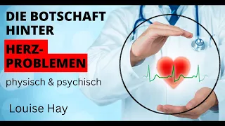 Louise Hay deutsch ‼️ Herz-Beschwerden aus psychosomatischer Sicht beleuchtet