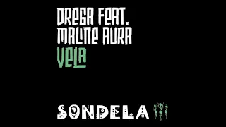 Drega Feat. Maline Aura - Vela [Extended Mix]
