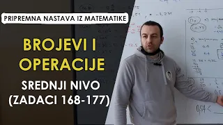 BROJEVI I OPERACIJE (SREDNJI NIVO 168-177)