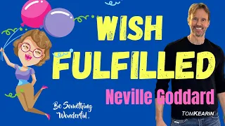 The ANSWER to FEELING Your Wish Already FULFILLED: Neville Goddard