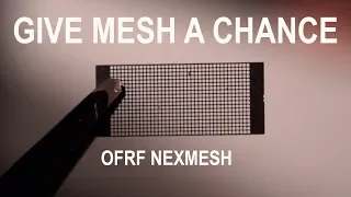 Giving mesh another chance : OFRF Mesh