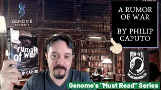Genome's Must Read Series - "A Rumor of War" by Philip Caputo