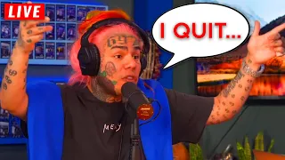 6IX9INE OFFICIALLY QUITS RAP