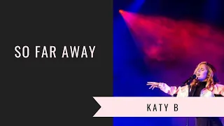 Katy B - So Far Away (Brixton)