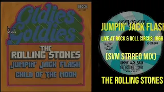 Jumpin’ Jack Flash- Live At The Rock & Roll Circus 1968 (A SVM Stereo Mix) - The Rolling Stones