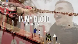 In My Blood - Evan “Buck” Buckley