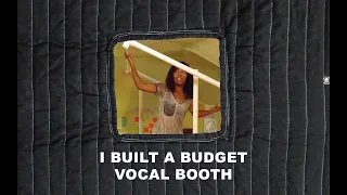 Build DIY Vocal Booth On A Budget (How-to Tutorial)